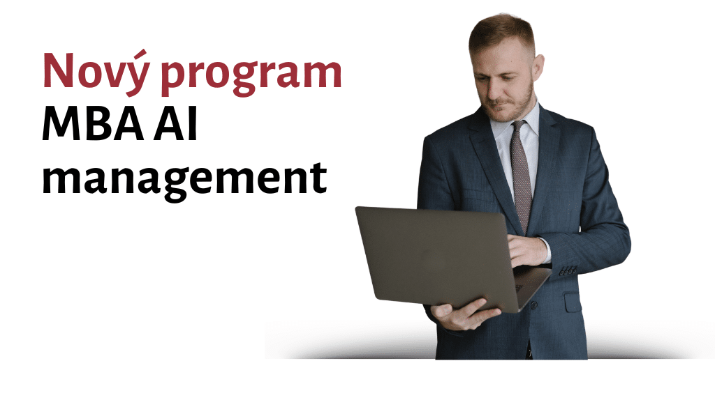 Novy program MBA AI management | Úvod